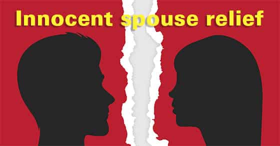 Silhouette of a man's head and a woman's head on a red background split down the middle with the words INNOCENT SPOUSE RELIEF in yellow